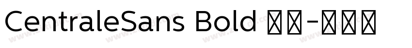 CentraleSans Bold 粗体字体转换